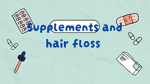supplements - hair loss