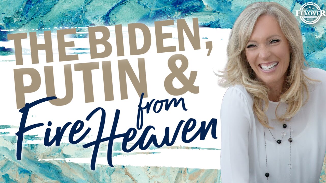 Prophecies | THE BIDEN , PUTIN AND FIRE FROM HEAVEN - The Prophetic Report with Stacy Whited | FLYOVER CONSERVATIVES 6.5.25 8PM