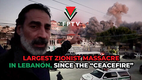 Largest Zionist Massacre in Lebanon, Since the “Ceasefire”