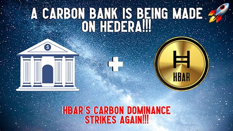 A CARBON BANK Is Being Made On HEDERA!!!