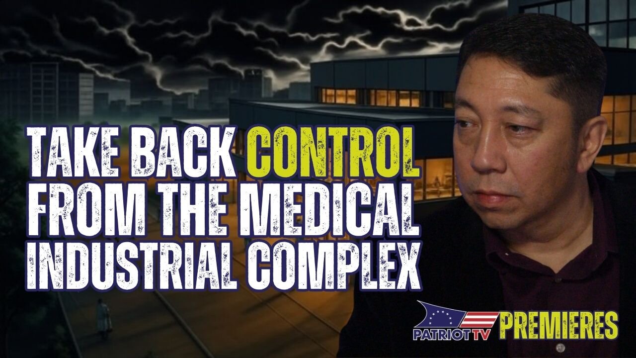 We Don't Have to Let the Medical Industrial Complex Control or Kill Us