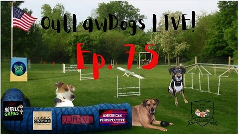 OutLawDogs LIVE! Ep. 75-SUPER EPISODE &%!