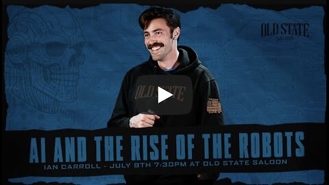 Artificial Intelligence and the Rise of the Robots” with Ian Carroll (Producer's Cut)