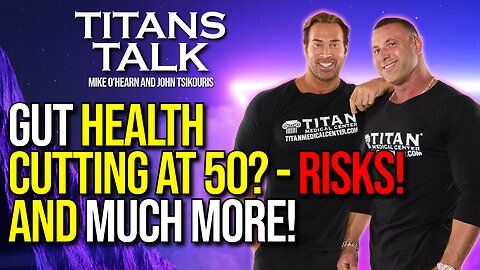 Health & Fitness Q&A with Mike O'Hearn & John Tsikouris | Titan Medical Center