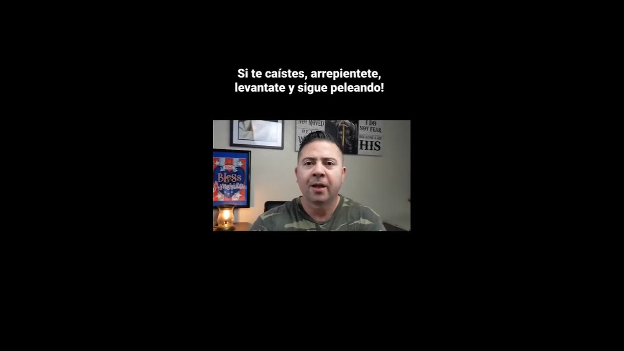 Si te caes, levantate y sigue peleando la buena batalla de la fe!