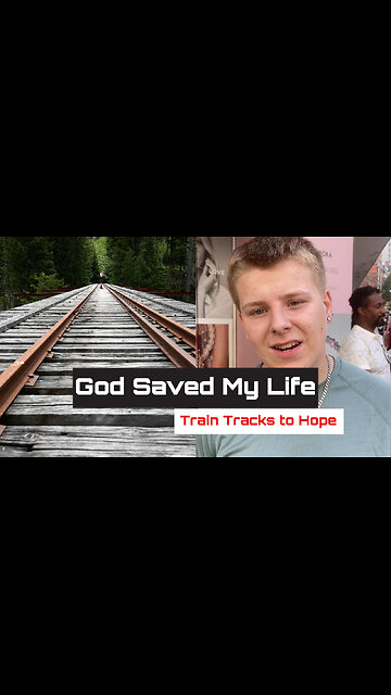 🙏❤️✨God Saved My Life: Train Tracks To Hope #Shorts #JesusSaves #MentalHealth
