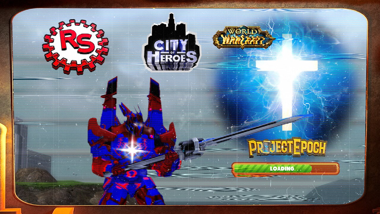Hope Springs Eternal - Project Epoch: Loading - City Of Heroes - World Of Warcraft
