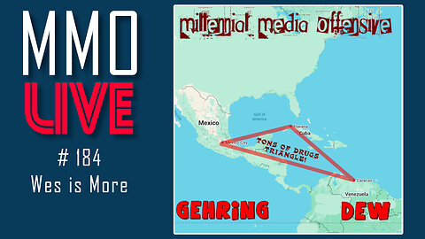 MMO #184 LIVE - Wes is More