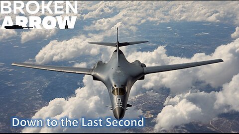 Down to the Last Second l Broken Arrow (US Marine-Airborne)