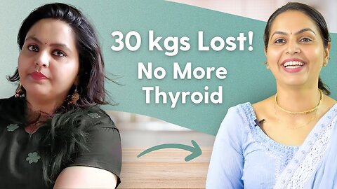 How i lost 30 kgs and Healed my thyroid in 3.5 month's