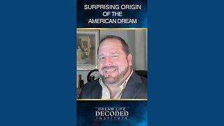 Surprising Origin of the American Dream