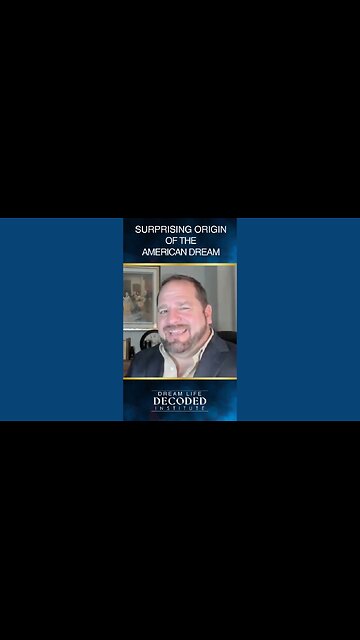Surprising Origin of the American Dream