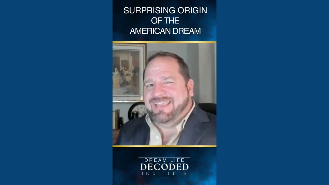 Surprising Origin of the American Dream