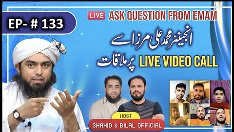 133-Episode: Ask Questions From Engineer Muhammad Ali Mirza on Live Video Call