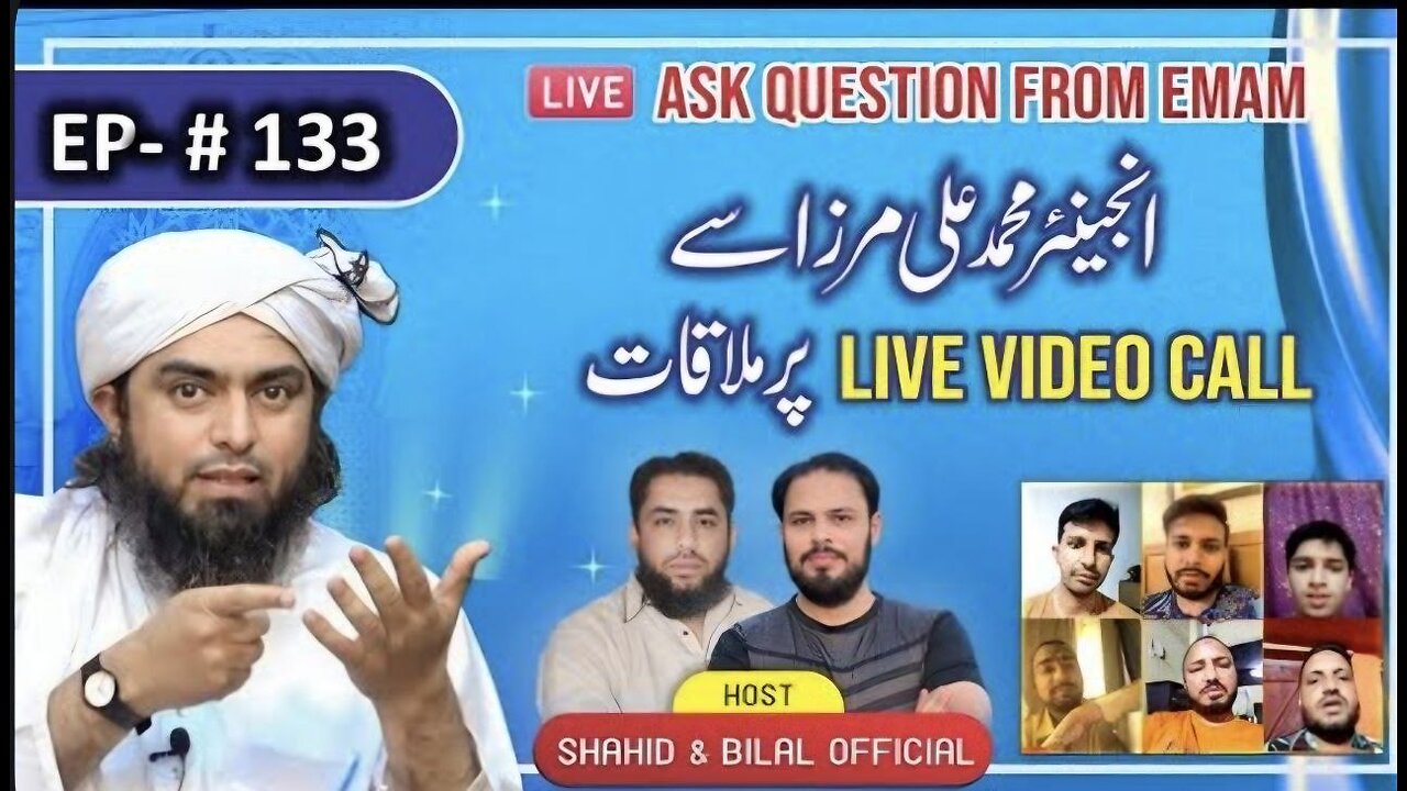 133-Episode: Ask Questions From Engineer Muhammad Ali Mirza on Live Video Call