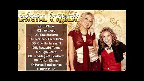 Cristal Y Wendy - Está Confiada En Dios, Yo Lloro - Album Completo.