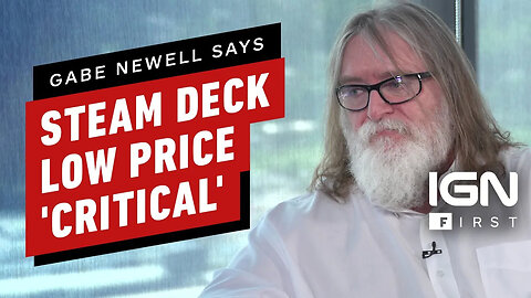 Gabe Newell - Hitting Steam Deck Price Was 'Painful' but ‘Critical’