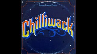 Chilliwack - Dreams, Dreams, Dreams (1977) [Full Album]