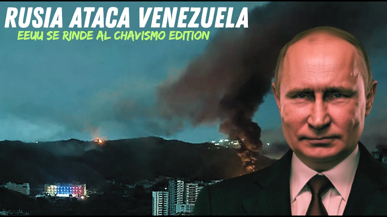 RUSIA ATACA VENEZUELA