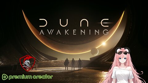 Dune Awakening | Content Creator for @SelfMadeGGs