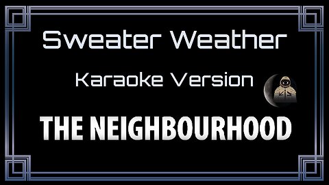 The Neighbourhood - Sweater Weather (CC)
