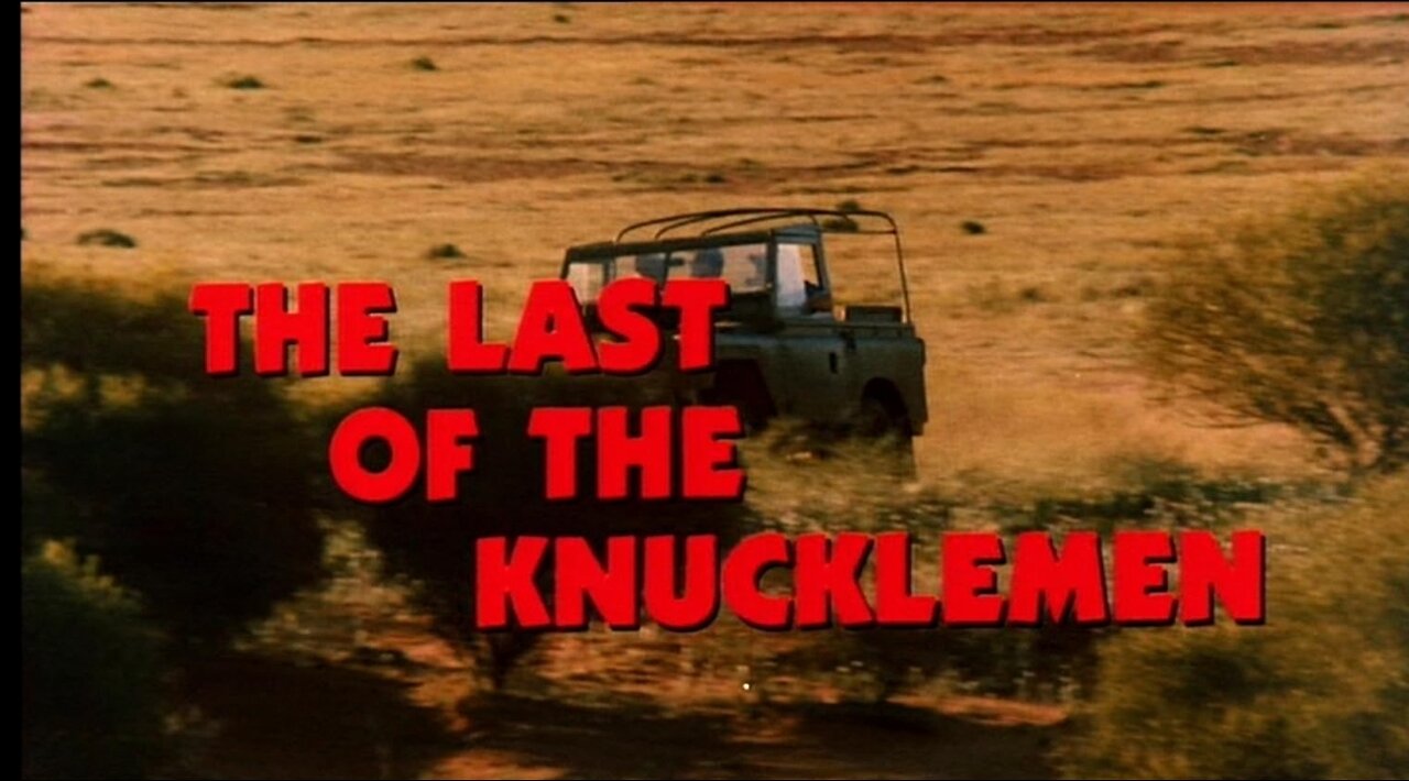 The Last of the Knucklemen (1979)