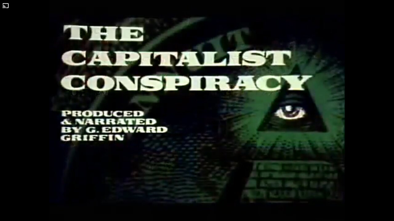 THE CAPITALIST CONSPIRACY G. EDWARD GRIFFIN