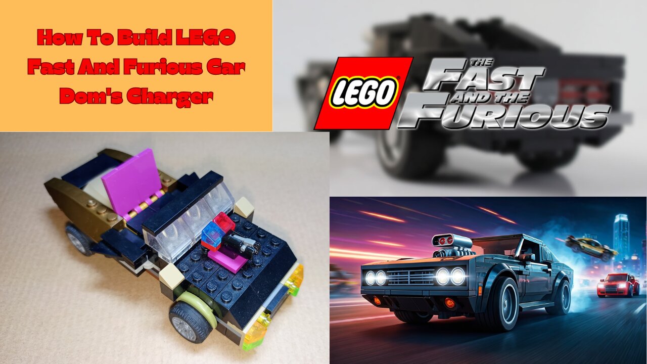 How To Build LEGO Fast And Furious Car Dom's Charger