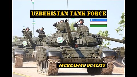 UZBEKISTAN tank force. Increasing quality.