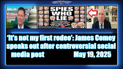 ‘It’s not my first rodeo’ James Comey speaks out after controversial social media post