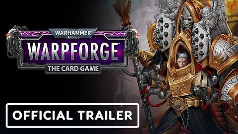 Warhammer 40,000 - Warpforge - Official Adepta Sororitas Trailer