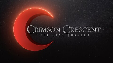 PROMO 1 CRIMSON CRESCENT APR 13 2025