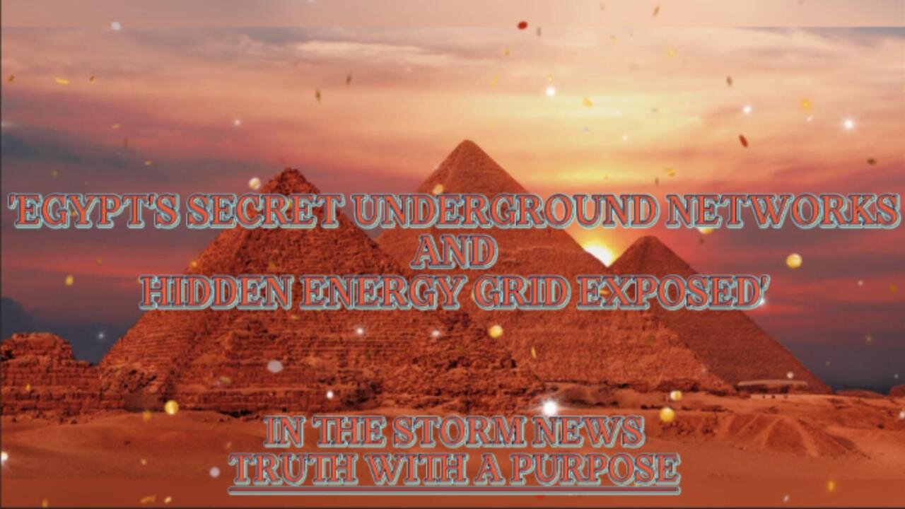 ITSN presents: 'EGYPT'S SECRET UNDERGROUND NETWORKS AND HIDDEN ENERGY GRID EXPOSED' 4.19