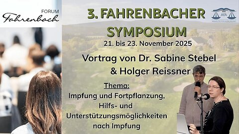" FERTILITÄT NACH MOD-RNA INJEKTIONEN : WAS BLEIBT ? " - Dr. Sabine Stebel & Holger Reißner