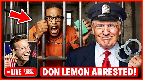 🚨 Don Lemon ARRESTED By Feds for Storming Church, INDICTED By Grand Jury | He's Going To Jail…