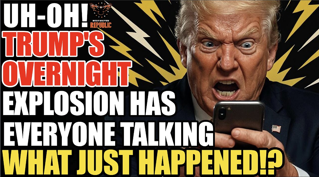 UH-OH! Trump’s Overnight Explosion Has Everyone Talking! What the Hell Just Happened!?!
