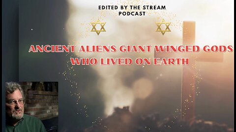 Ancient Aliens Giant Winged Gods Who Lived on Earth
