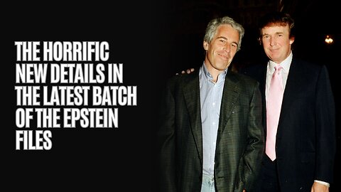 The Horrific New Details In The Latest Batch Of The Epstein Files