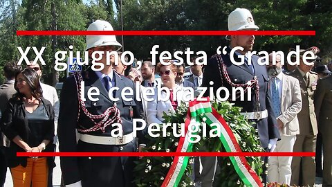 XX giugno, festa “Grande le celebrazioni a Perugia