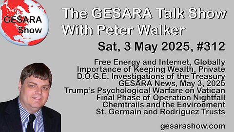 2025-05-03 GESARA Talk Show 312 - Saturday