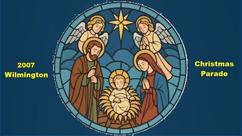 2007 12 09 - Unborn Jesus Apostolate at the Wilmington Christmas Parade