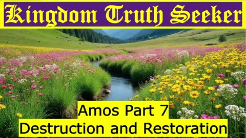 Amos Part 7: Destruction and Restoration