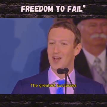 The greatest successes come from having the freedom to fail - Mark Zuckerberg
