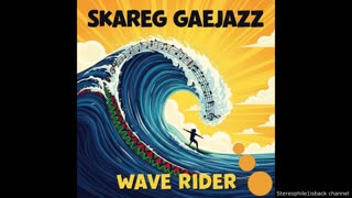 Skareg Gaejazz - Wave Rider