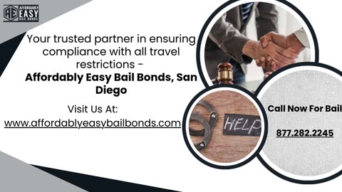 3 Travel Rules Everyone on Bail Must Know | Best Bail Bonds Agent San Diego, Santee & El Cajon