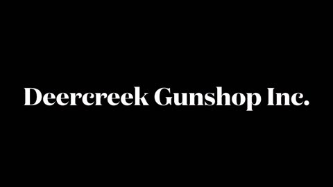 Deercreek Gunshop Inc.