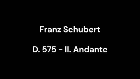 D. 575 - II. Andante