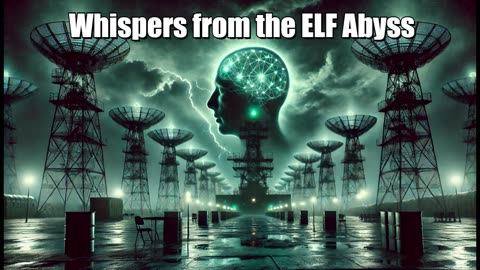 Whispers from the ELF Abyss 🌌📡 | The Shadow Frequency Ep. 186