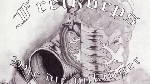 Freikorps - Wie Die Wikinger