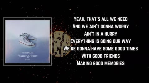 Cochren & Co - Good Memories Lyrics